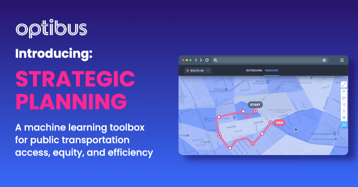 Introducing Optibus Strategic Planning: A Comprehensive Toolbox for ...