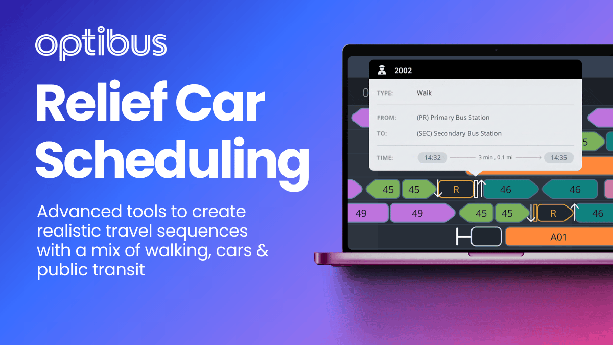 Relief Car Scheduling at Optibus New Advanced Tools