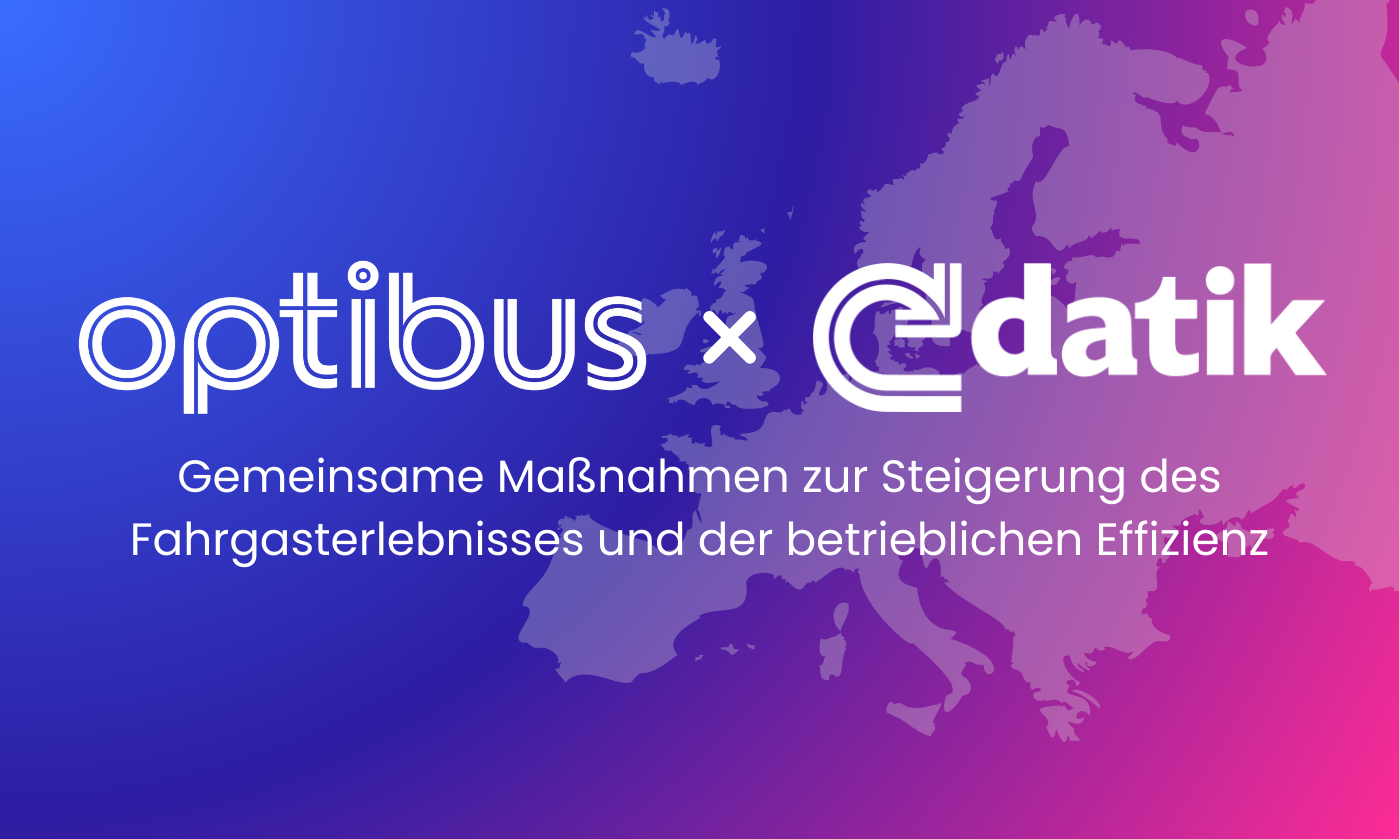 Optibus expandiert in den Bereich Echtzeit-Betriebsdaten in Europa durch die Übernahme von Datik