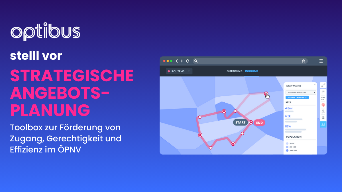 Einführung in die strategische Angebotsplanung von Optibus: Ein umfassendes Instrumentarium für Verkehrsplaner und Städte